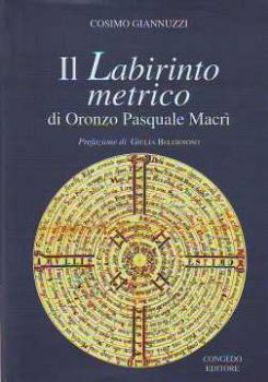 Visualizza i dettagli per LABIRINTO METRICO DI ORONZO PASQUALE MACRÌ (IL) Immagine di LABIRINTO METRICO DI ORONZO PASQUALE MACRÌ (IL)
